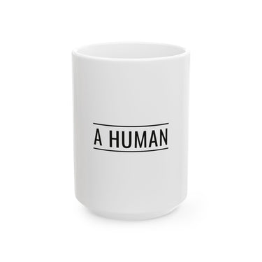 A HUMAN™ Statement Mug